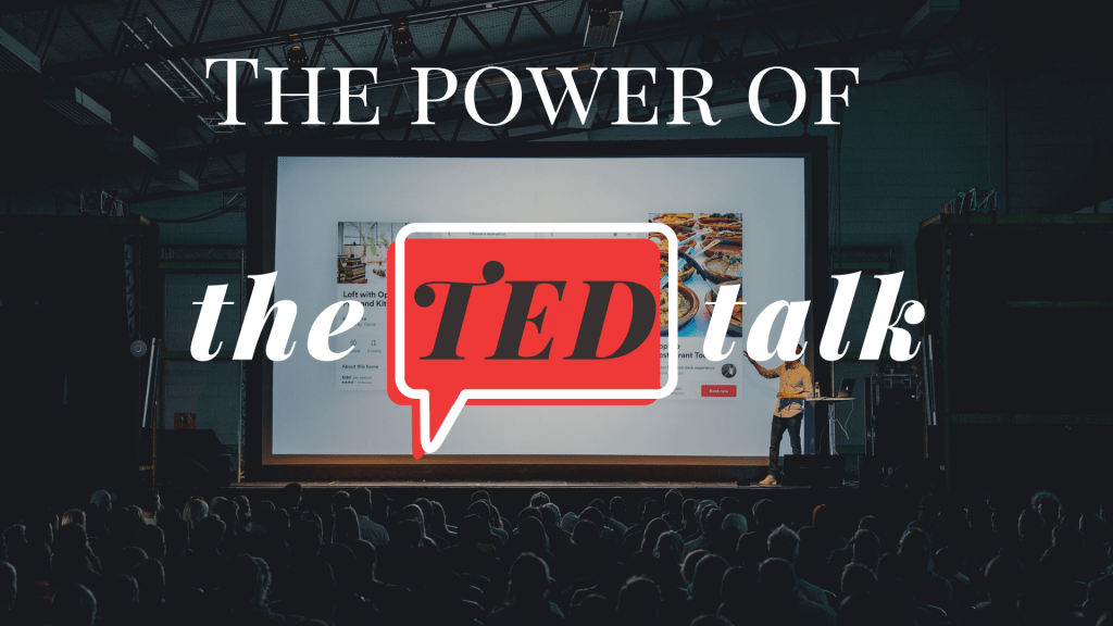 The power of the TED&nbsp;Talk